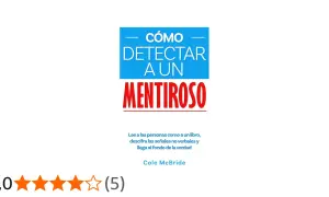 Portada del libro "Cómo detectar a un mentiroso", que enseña a leer a las personas y descifrar señales no verbales para llegar a la verdad.