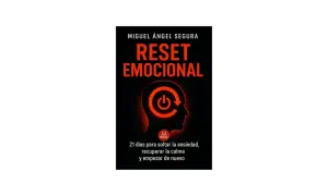 Portada del libro "Reset Emocional" de Miguel Ángel Segura. Un símbolo de reinicio en una cabeza sugiere la oportunidad de empezar de cero.