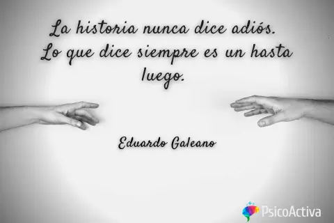Manos extendidas, un adiós que es un hasta luego. Bonitas frases de luto que nos recuerdan que la historia nunca termina.