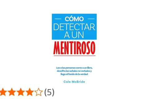 Portada del libro "Cómo detectar a un mentiroso", que enseña a leer a las personas y descifrar señales no verbales para llegar a la verdad.