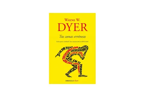 Portada del libro "Tus zonas erróneas" de Wayne W. Dyer, con un diseño que representa la superación de miedos y culpas.