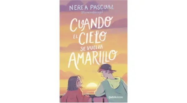 Portada de "Cuando el cielo se vuelva amarillo", un libro recomendado para adolescentes de 13 años. Dos jóvenes miran un atardecer.