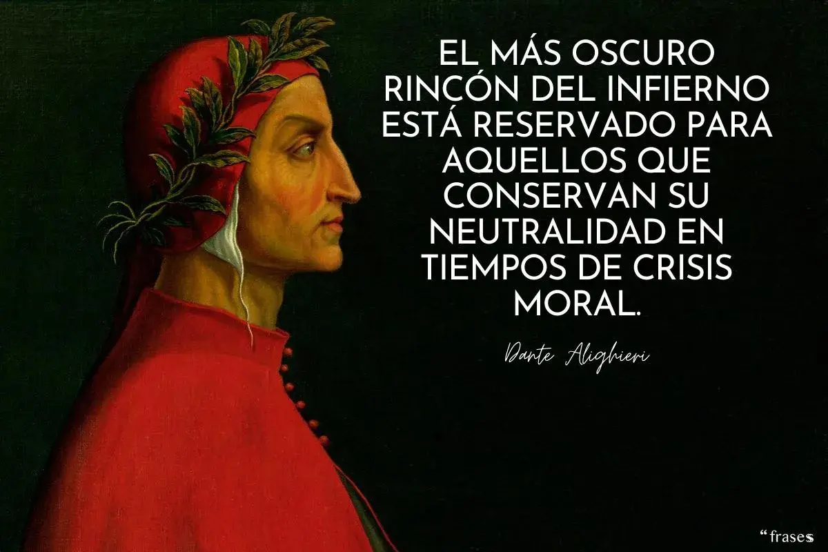 Retrato de Dante Alighieri con una corona de laurel, acompañado de una de sus famosas dante alighieri frases sobre la neutralidad en tiempos de crisis moral.