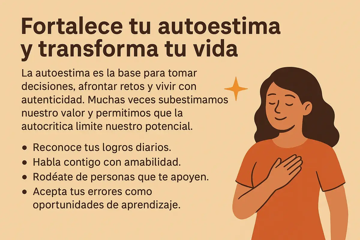 Ilustración de una mujer con la mano en el pecho, sonriendo, con el texto "Fortalece tu autoestima y transforma tu vida". Consejos para mejorar la autoestima.